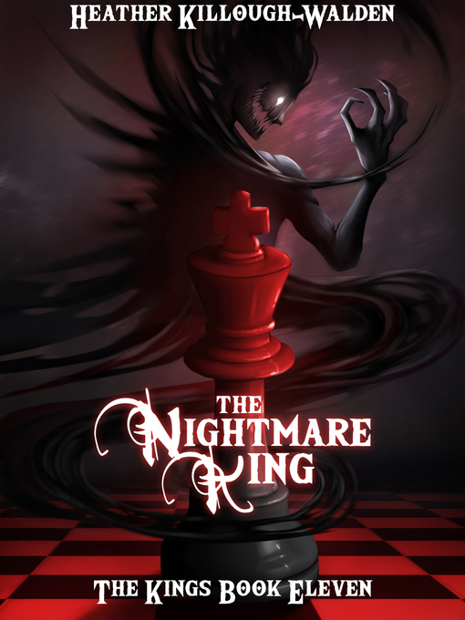 Title details for The Nightmare King by Heather Killough-Walden - Available